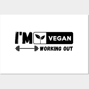 I'm Vegan Working Out Posters and Art